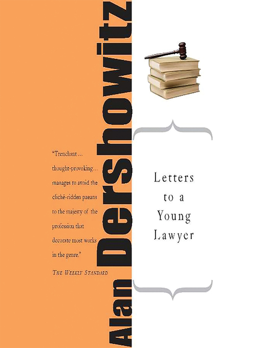 Title details for Letters to a Young Lawyer by Alan M. Dershowitz - Available